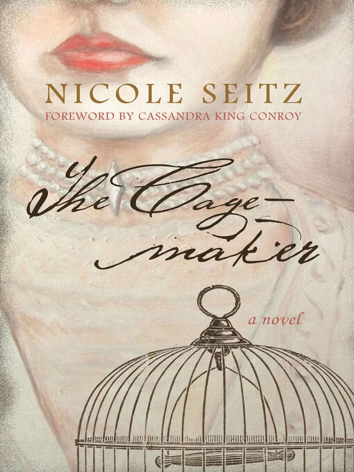 Title details for The Cage-maker by Nicole Seitz - Available